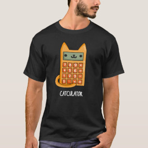 Katzenkulator Funny Calculator Pun Dark BG T-Shirt
