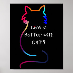 Katzenleben ist besser, wenn Katzen farbig sind Poster