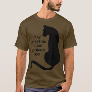 Katzenliebhaber achten darauf, dass ich dich ignor T-Shirt