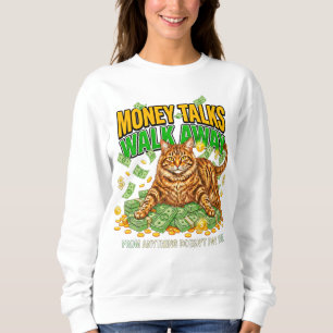 Katzenliebhaber Frauen Lustig Geld spricht Orange Sweatshirt