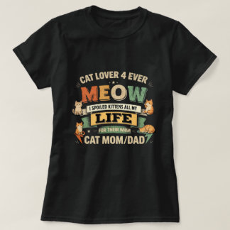 Katzenliebhaber lustige Grafik T-Shirt