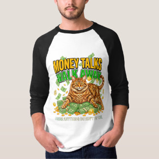 Katzenliebhaber Lustiges Geld Redet Weggehen Sarka T-Shirt