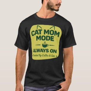 Katzenmama-Geschenk – Kaffee und Katzen immer auf T-Shirt