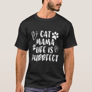 Katzenmama Leben ist perfekt Katze Ideen T-Shirt