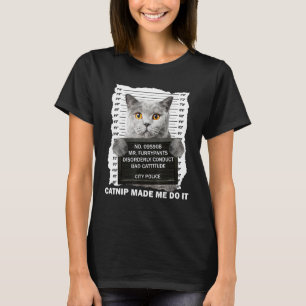 Katzenminze Hat Mich Dazu Gebracht Lustig Für Katz T-Shirt