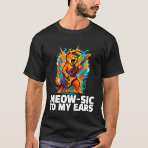 Katzenmusik Gitarrenriff Rock Meow-sik Zu Meinen O T-Shirt