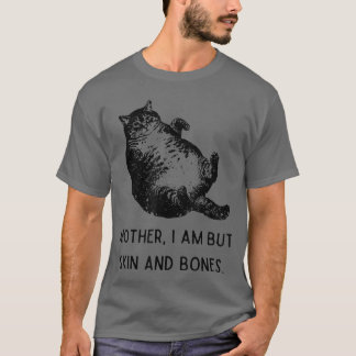 Katzenmutter bin ich, aber nur Haut und Knochen Mä T-Shirt