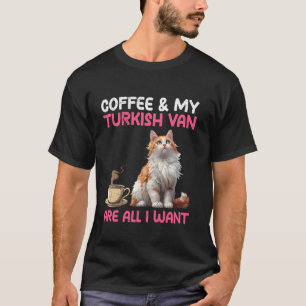 Katzenmutter KAFFEE UND TÜRKISCHER VAN SIND ALLES T-Shirt