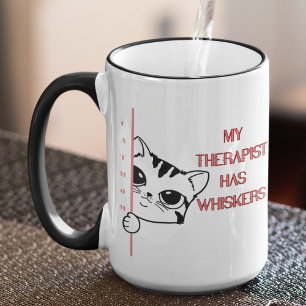 Katzenmutter Mein Therapeut hat Schnurrhaare  Tasse