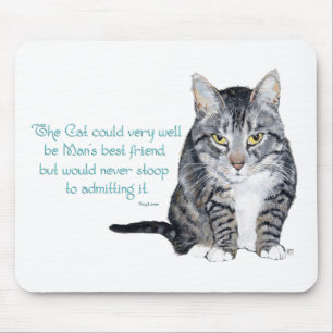 Katzenweisheit - und Freundschaft Mousepad