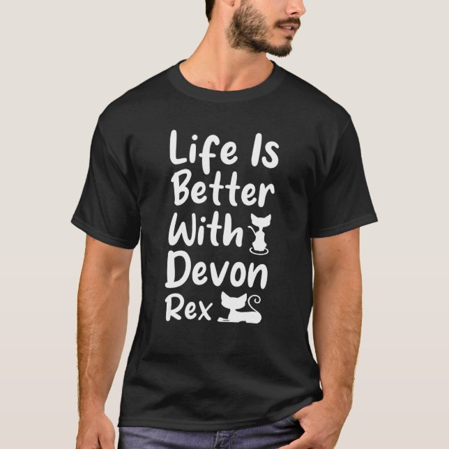 Katzenzitat Mit Einer Devon Rex Katze T-Shirt (Vorderseite)