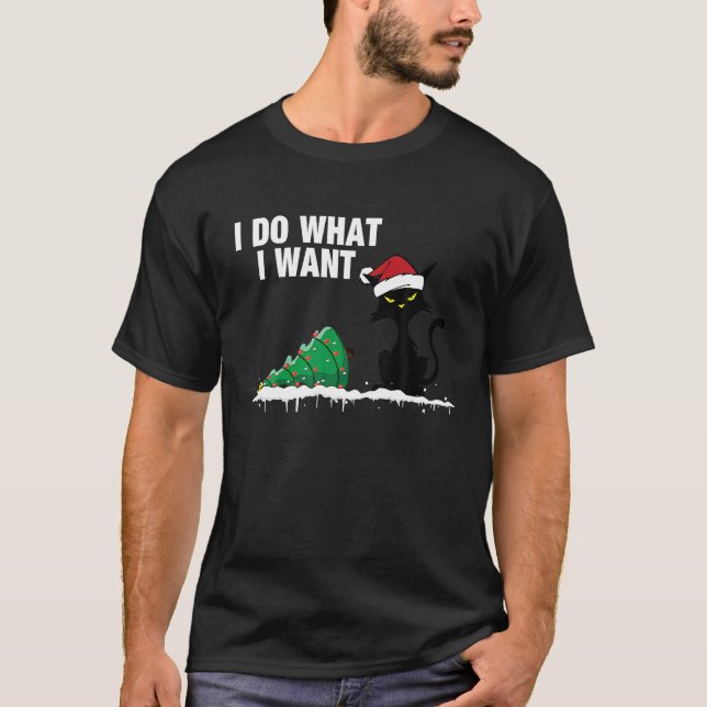 Katzenzucken über Weihnachtsbaum Ich tue, was ich  T-Shirt (Vorderseite)