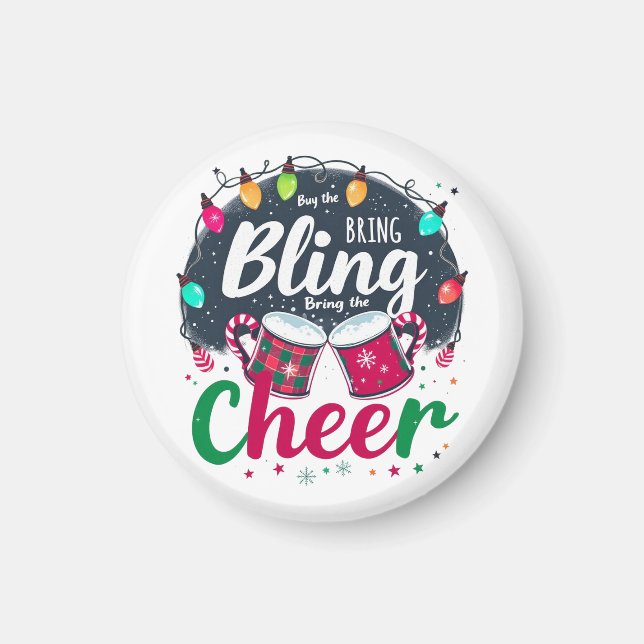 "Kauf den Glanz, bring die Freude." Magnet (Vorne)
