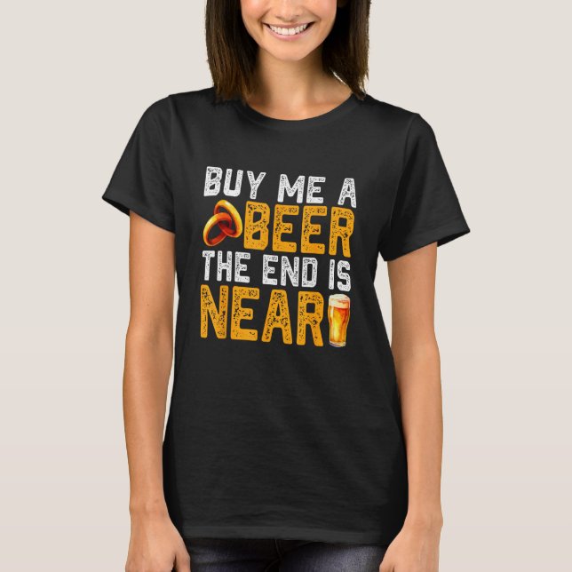 Kauf mir ein Bier Lustiger Junggesellenabschied En T-Shirt (Vorderseite)