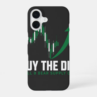 Kaufe den Dip — Krypto & Aktienhändler Edition iPhone 16 Hülle