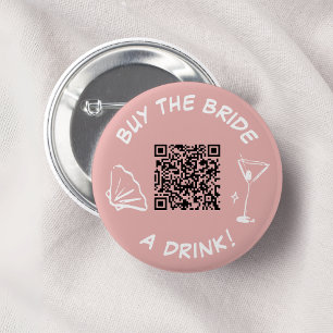 Kaufe der Braut einen Drink Junggesellinnenabschie Button