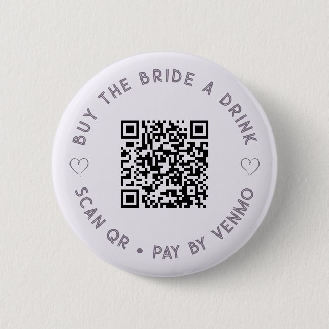 Kaufe der Braut einen Drink QR-Code Blasslila Butt Button (Vorderseite)