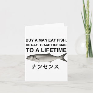 Kaufe einem Mann einen Fisch, den er an diesem Tag Karte