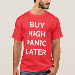 Kaufe High Panic Later Crypto T-Shirt