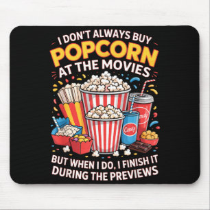 Kaufe kein Popcorn Film Kino Essen Nacht Snack Mousepad
