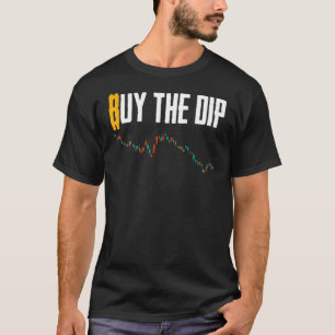 Kaufe The Dip Bitcoin Kryptowährung Handel Hodler T-Shirt