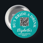 Kaufen Sie Brie A Drink Junggeselinnen-Abschied QR Button<br><div class="desc">Türkisfarbene und weiße Taste personalisiert mit dem Namen der Braut und QR Code an Venmo, um ihr ein Getränk zu kaufen. Großartiger Junggeselinnen-Abschied- oder Mädchenknopf für alle in der Braut Stamm zu tragen. PASSENDE Artikel in unserer Sammlung.</div>