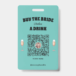 Kaufen Sie das Bride A Drink Abzeichen Ausweis