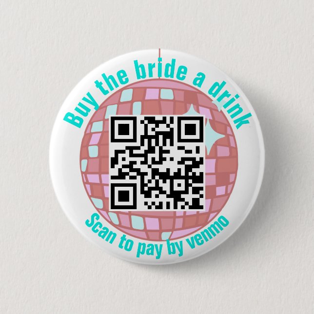 Kaufen Sie den QR-Code für Bride A Drink Disco Button (Vorderseite)