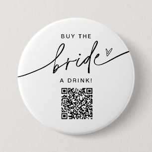 Kaufen Sie die Braut ein Getränk Bachelorette Button