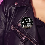 Kaufen Sie die Braut ein Getränk Letzte Tour Punk  Button<br><div class="desc">Schalten Sie die Lautstärke für den ultimativen Absender ein! Diese edgy Punk Rockkollektion hat alles, was Sie für das "Farewell Tour" Wochenende der Braut brauchen: Einladungen im Stile eines Grundes, Wild Party Games, fette Beschilderung und Extras, die Rock ‘n’ Roll schreien. Ideal für Lederjacken, Fischernetze und einen letzten Mosh vor...</div>