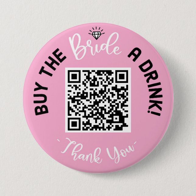 Kaufen Sie die Braut ein Getränk QR Code Rosa Bach Button (Vorderseite)