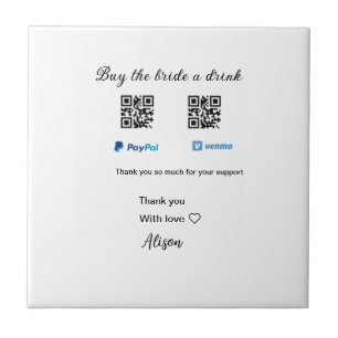 Kaufen Sie die Braut ein Getränk Spende QR Venmo P Fliese