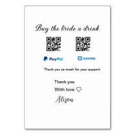 Kaufen Sie die Braut ein Getränk Spende QR Venmo P Tischnummer