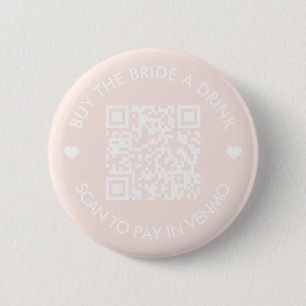 Kaufen Sie die Braut einen trinken rosa QR-Code Button