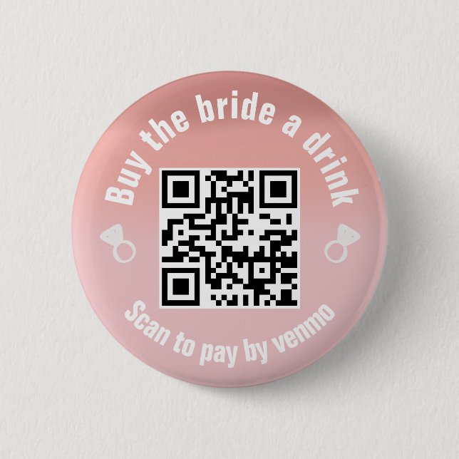 Kaufen Sie die Bride A Drink QR Code Button (Vorderseite)