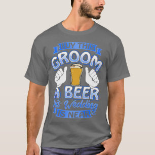 Kaufen Sie diesen Bauernhof ein Bier, seine Hochze T-Shirt