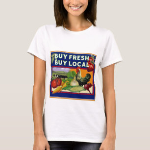 Kaufen Sie frisches, kaufen Sie Einheimisches T-Shirt