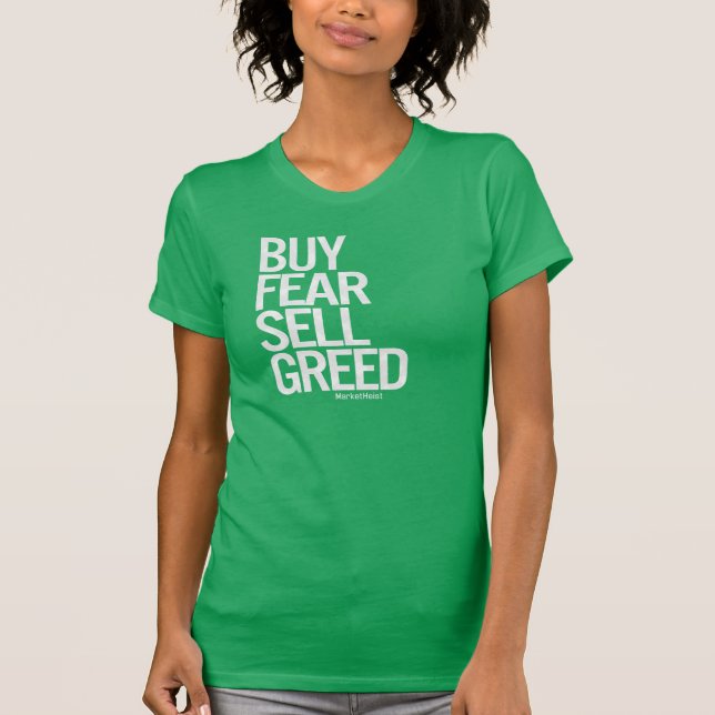 "Kaufen Sie Furcht, das T-Shirt der (Vorderseite)