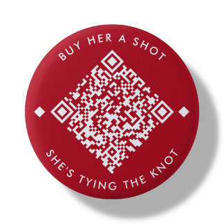 Kaufen Sie ihr einen Schuss | Bachelorette QR-Tast Button