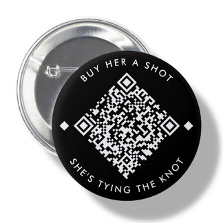 Kaufen Sie ihr einen Schuss | Bachelorette QR-Tast Button