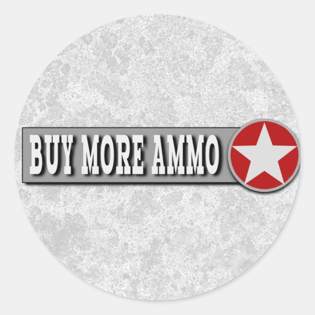 Kaufen Sie mehr Ammo Funny 2. Runder Aufkleber (Vorderseite)