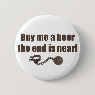 Kaufen Sie mich einen Bierjunggeselle-Partyknopf Button