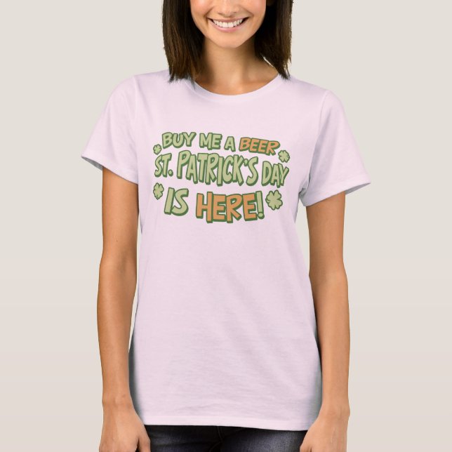Kaufen Sie mir ein Beer St. Patrick's Day Ladys Bi T-Shirt (Vorderseite)