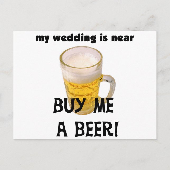 Kaufen Sie mir ein Bier Bachelor Party Tshirts und Postkarte (Vorderseite)