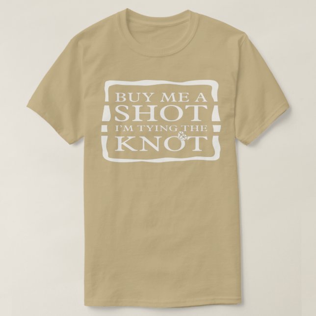 KAUFEN SIE MIR EIN SHO T-Shirt (Design vorne)