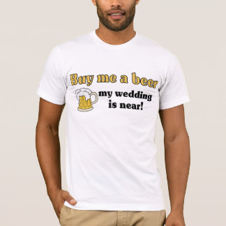 Kaufen Sie mir einen Bier-T - Shirt