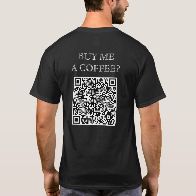 Kaufen Sie mir einen QR-Code für den Kaffee auf de T-Shirt (Rückseite)