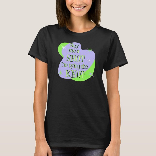 Kaufen Sie mir einen schwarzen T - Shirt (Vorderseite)