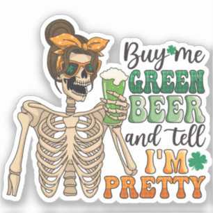 Kaufen Sie mir grünes Bier - Skelett   St. Patrick Aufkleber