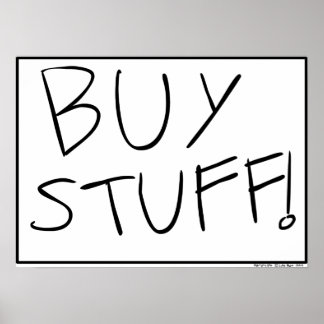 KAUFEN SIE STUFF! Poster